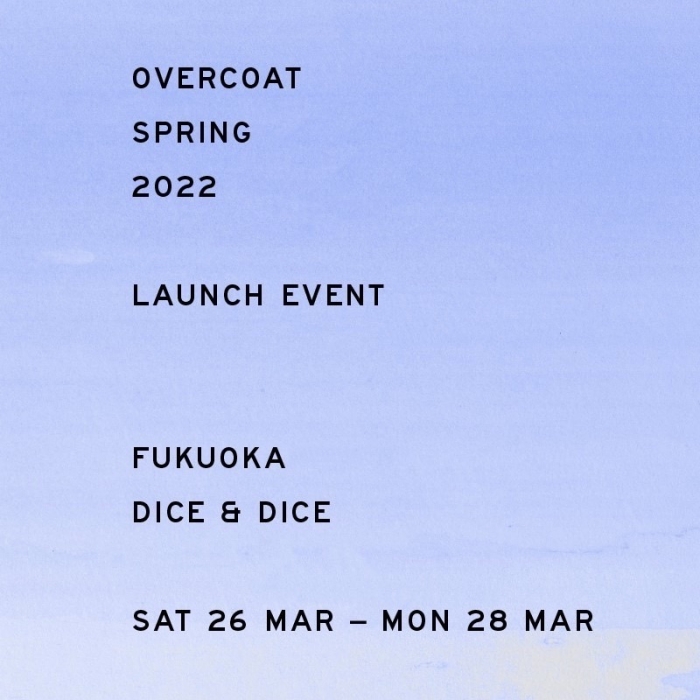 OVERCOAT SPRING 2022 LAUNCH EVENT